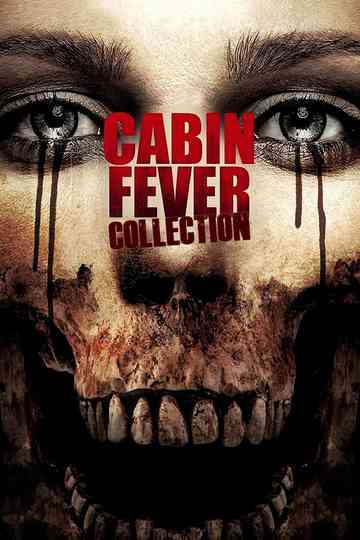 Cabin Fever Collection Poster