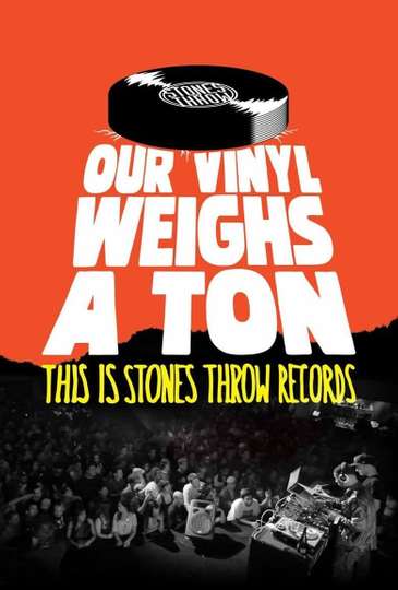 Our Vinyl Weighs a Ton This Is Stones Throw Records Poster