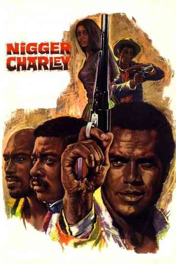 The Nigger Charley Collection Poster
