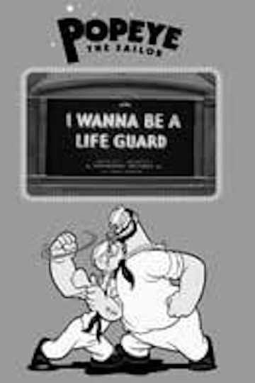 I Wanna Be a Life Guard