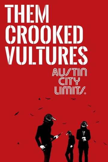 Them Crooked Vultures Austin City Limits