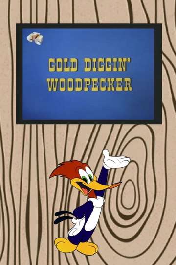 Gold Diggin' Woodpecker Poster
