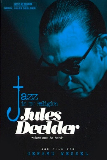 Jules Deelder Jazz Is My Religion