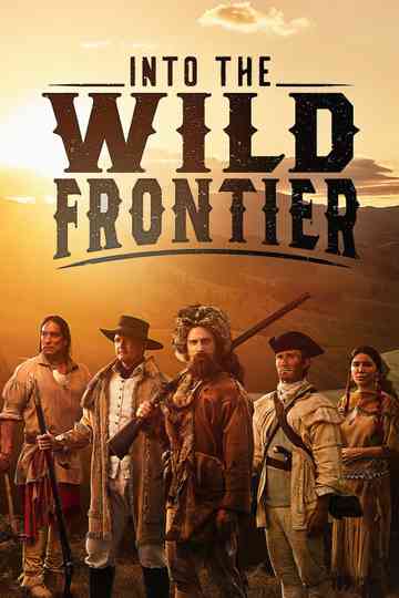 Into the Wild Frontier Poster