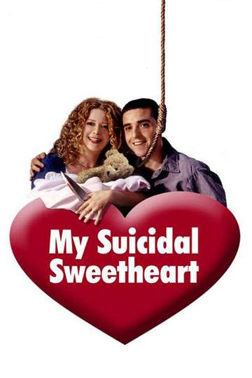 My Suicidal Sweetheart Poster