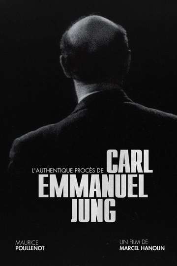 The Authentic Trial of Carl Emmanuel Jung Poster