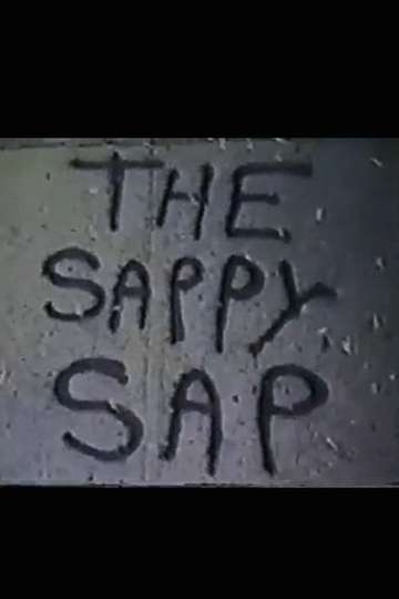 The Sappy Sap Poster