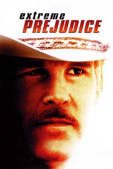 Extreme Prejudice Poster