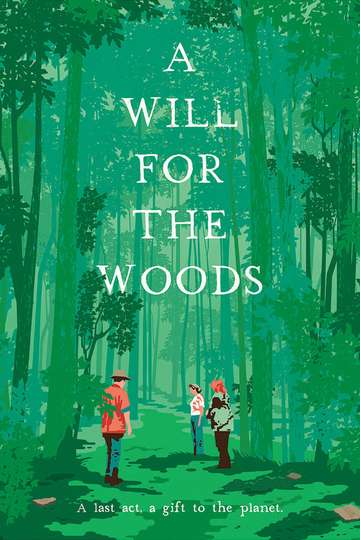 A Will for the Woods Poster