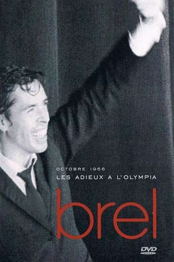 Jacques Brel  Les Adieux à lOlympia
