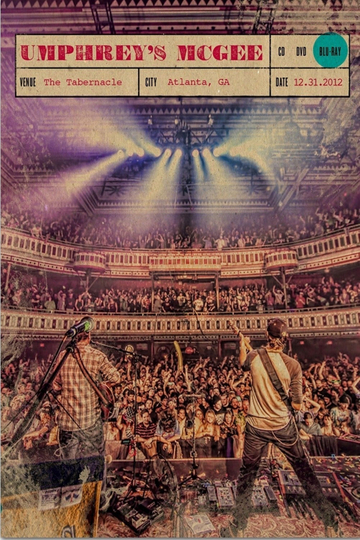 Umphreys McGee Live from the Tabernacle Atlanta GA 4 Nights