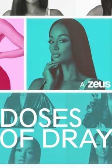 Doses of Draya