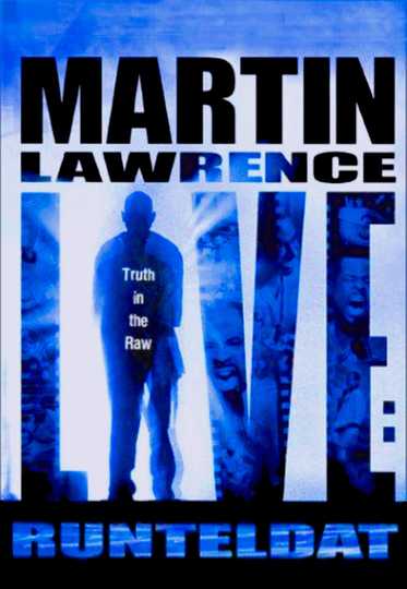 Martin Lawrence Live: Runteldat Poster