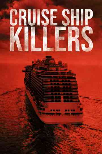 Cruise Ship Killers