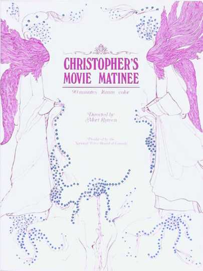 Christopher's Movie Matinee Poster