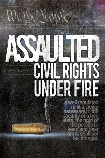 Assaulted Civil Rights Under Fire Poster