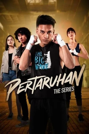 Pertaruhan The Series Poster