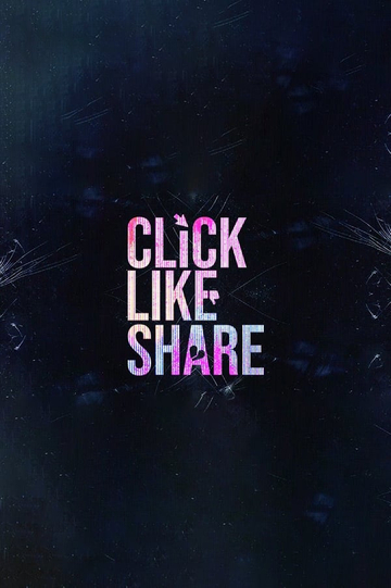 Click, Like, Share Poster