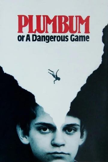 Plumbum, or The Dangerous Game Poster