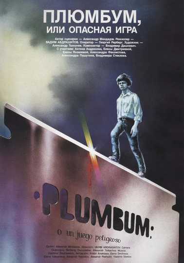 Plumbum, or The Dangerous Game Poster