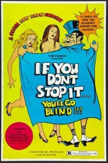 If You Dont Stop ItYoull Go Blind Poster