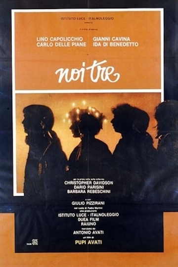 Noi tre Poster