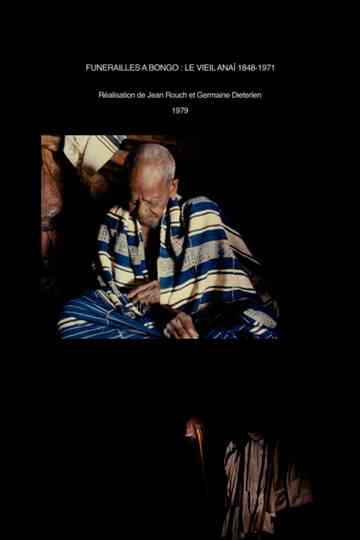 Funeral at Bongo: The Death of Old Anai