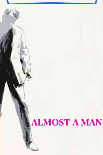 Almost a Man Poster