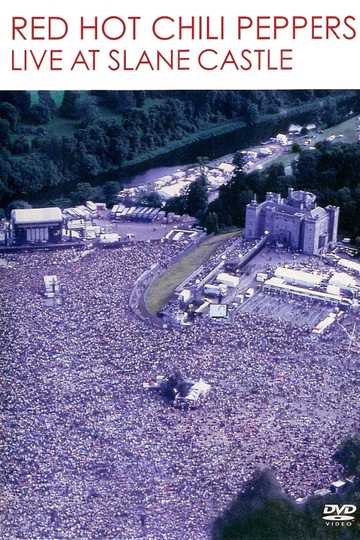 Red Hot Chili Peppers Live at Slane Castle