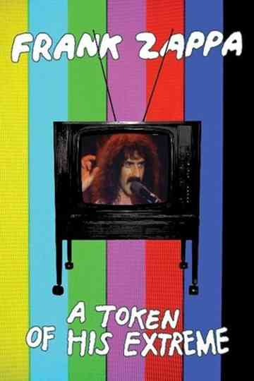 Frank Zappa: A Token Of His Extreme