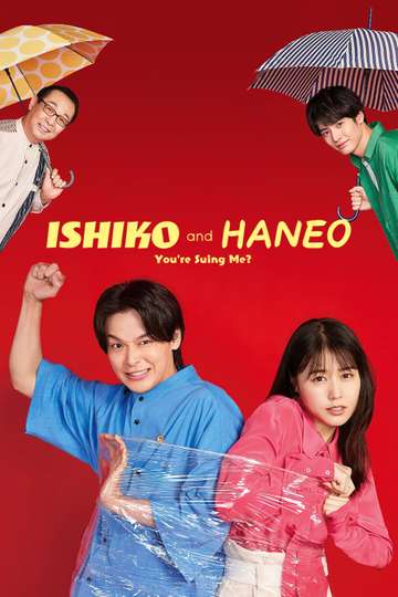 ISHIKO and HANEO: You're Suing Me? Poster