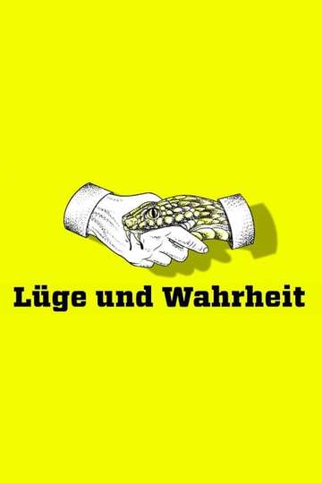 Lüge und Wahrheit Seasons Guide | Moviefone