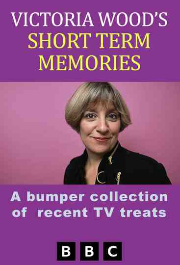 Victoria Wood's Short Term Memories Poster