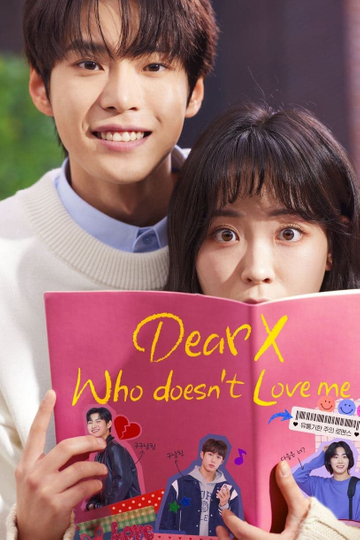 Dear X Who Doesn't Love Me Poster