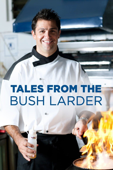 Tales From the Bush Larder