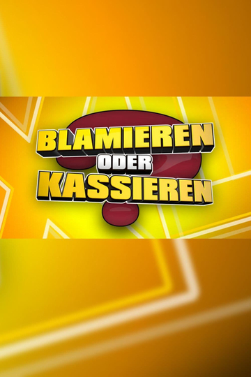 Blamieren oder Kassieren XL