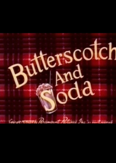 Butterscotch and Soda