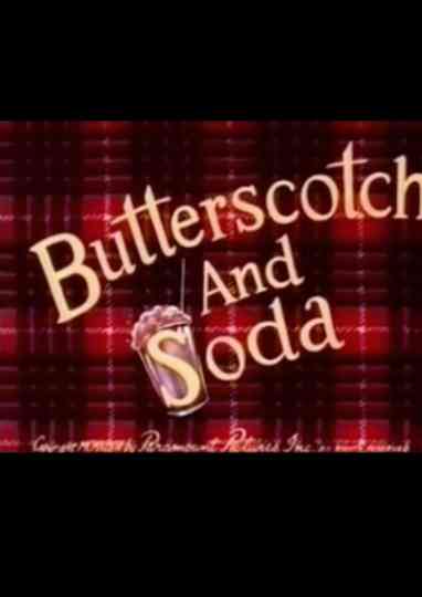 Butterscotch and Soda poster