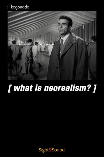 What Is Neorealism?