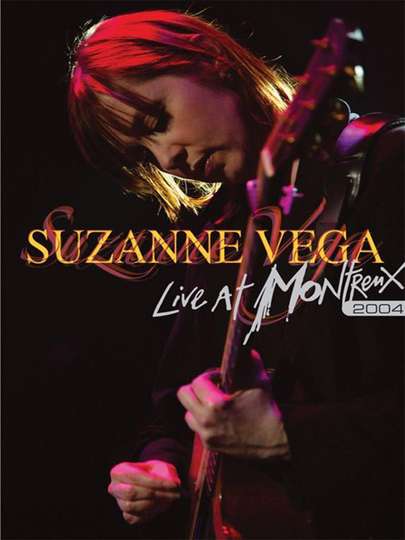Suzanne Vega  Live at Montreux 2004