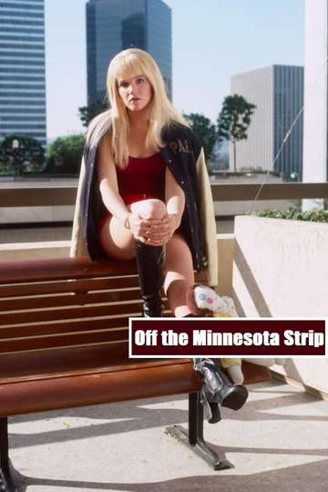 Off the Minnesota Strip Poster