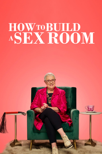 How To Build a Sex Room