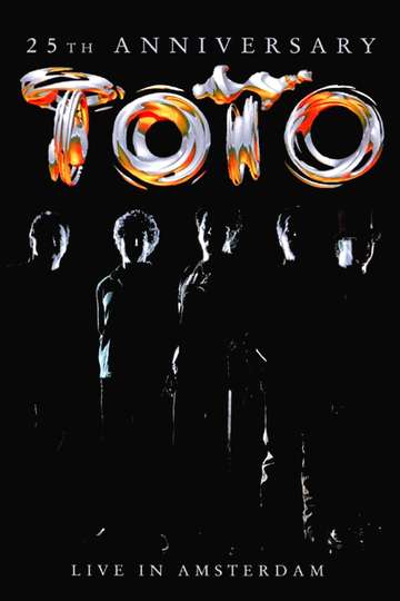 Toto 25th Anniversary  Live in Amsterdam Poster