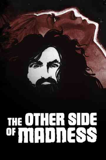 The Other Side of Madness