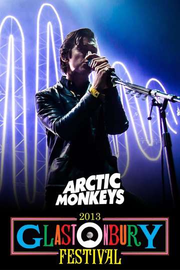 Arctic Monkeys Live at Glastonbury 2013
