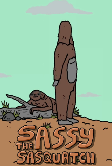 Sassy the Sasquatch Poster