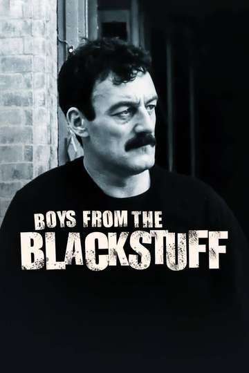 Boys from the Blackstuff Poster