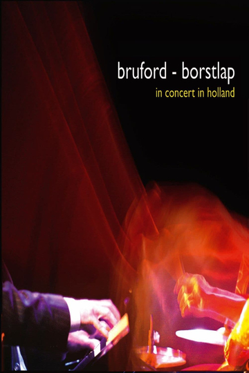 Bill Bruford and Michiel Borstlap  Live In Holland Poster