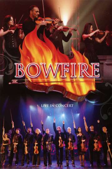 Bowfire  Live in Concert Poster