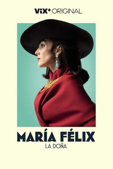 María Felix, La Doña Poster